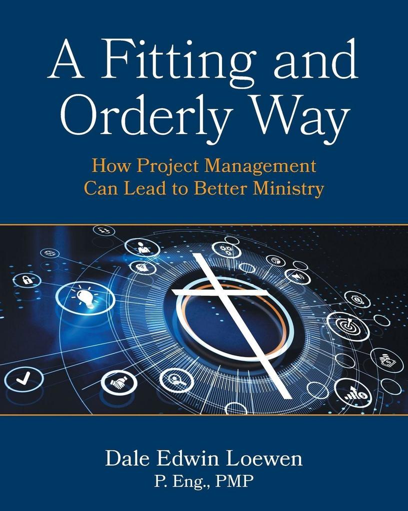 A Fitting and Orderly Way