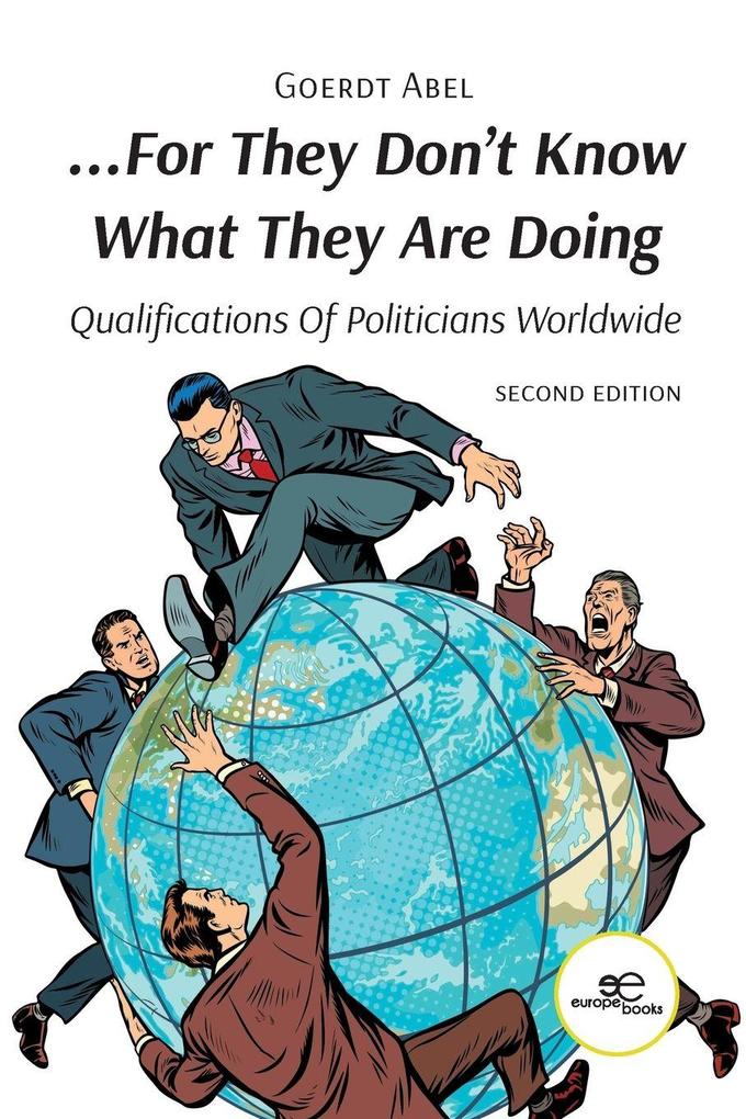 ... For They Don't Know What They Are Doing. Second Edition