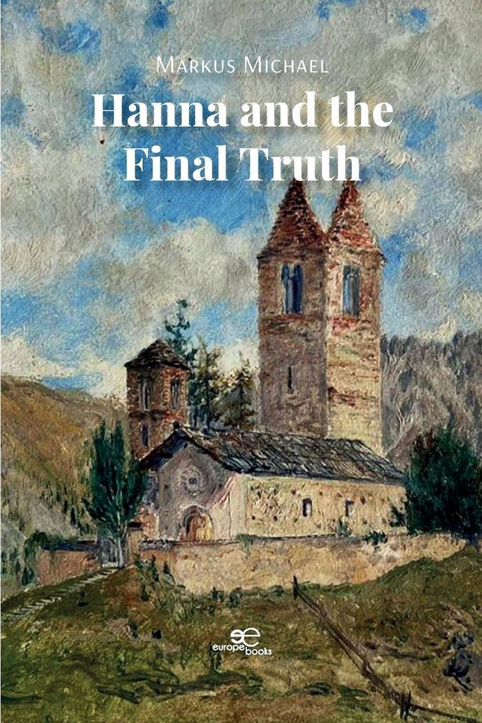 Hanna and the Final Truth