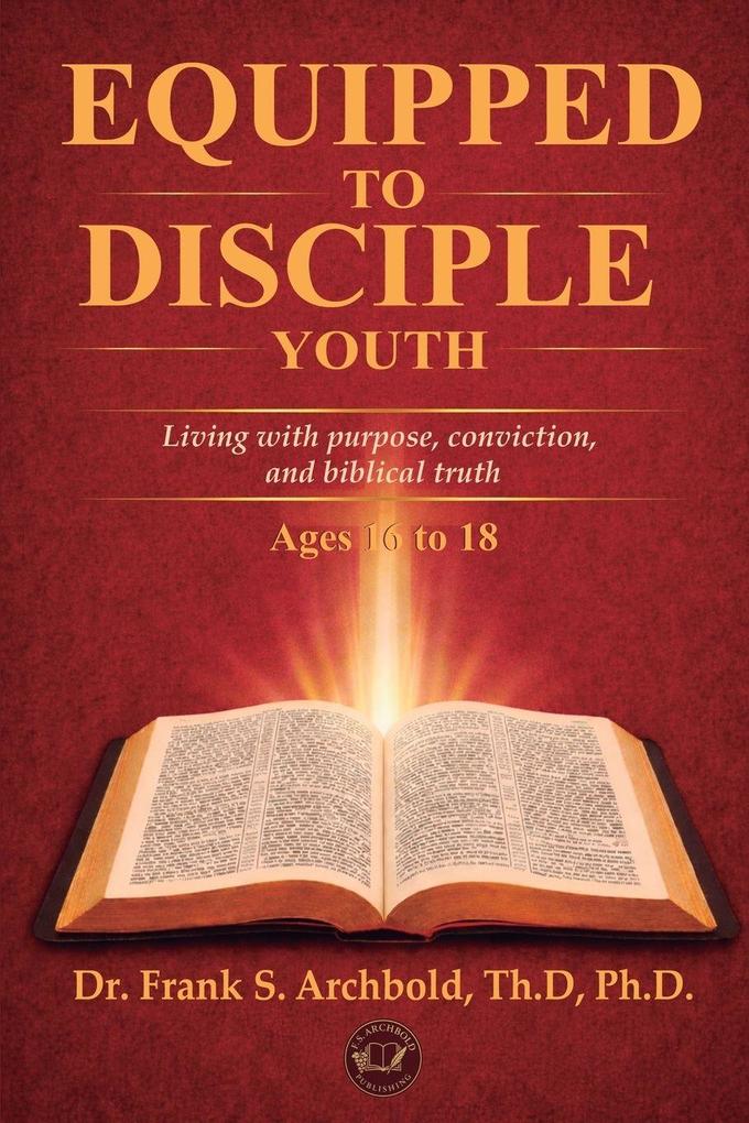 Equipped to Disciple (Youth 16-18)