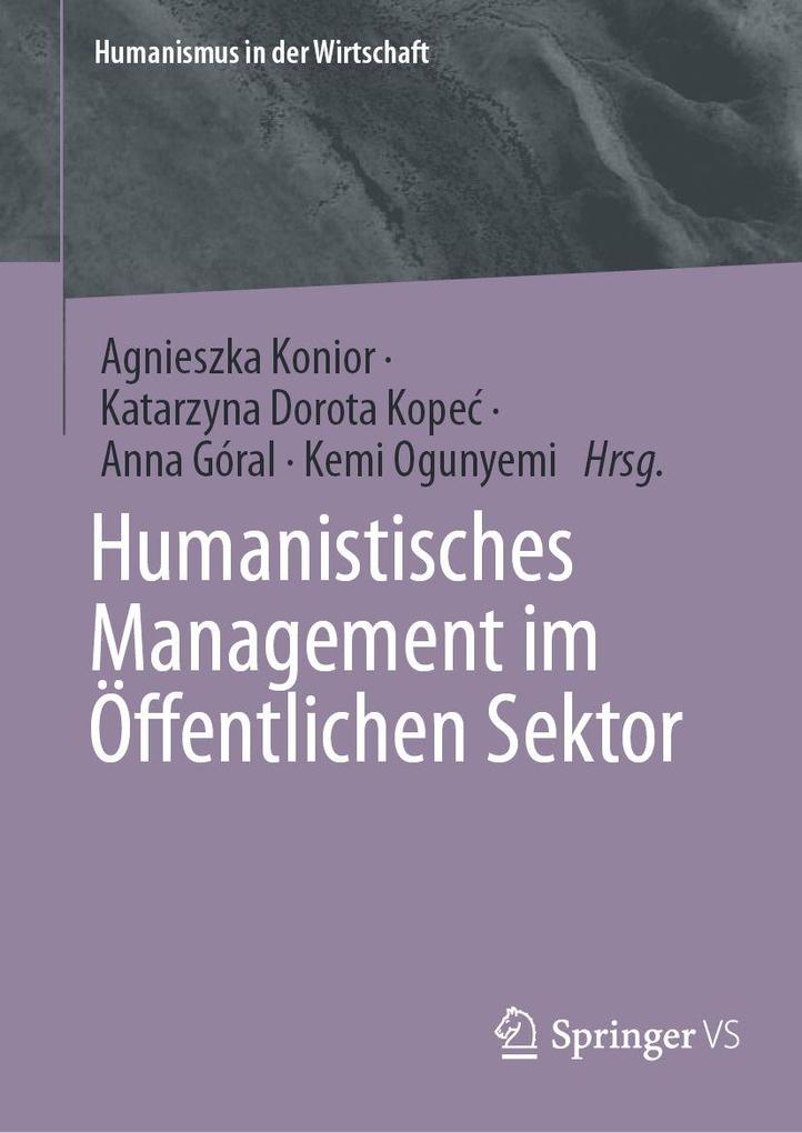 Humanistisches Management im Öffentlichen Sektor