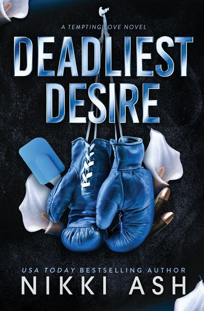 Deadliest Desire