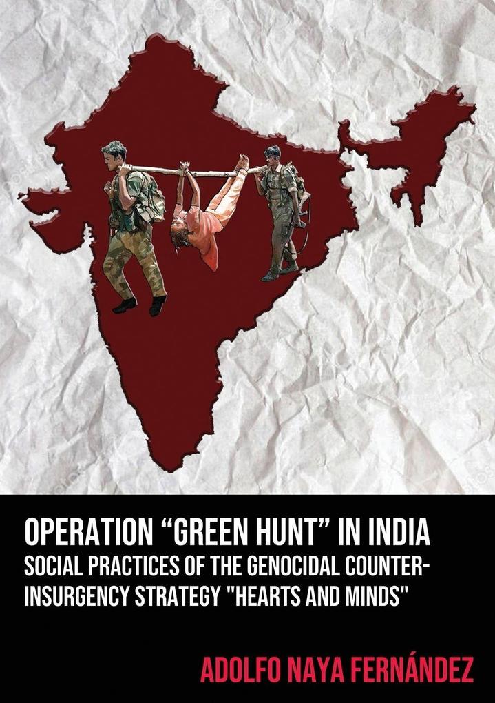 Operation 'Green Hunt' in India