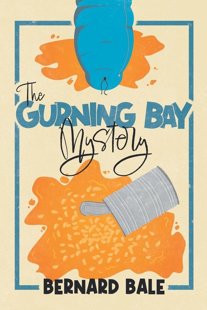 The Gurning Bay Mystery