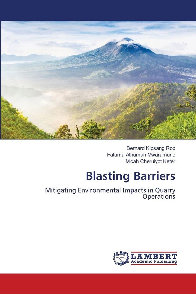 Blasting Barriers