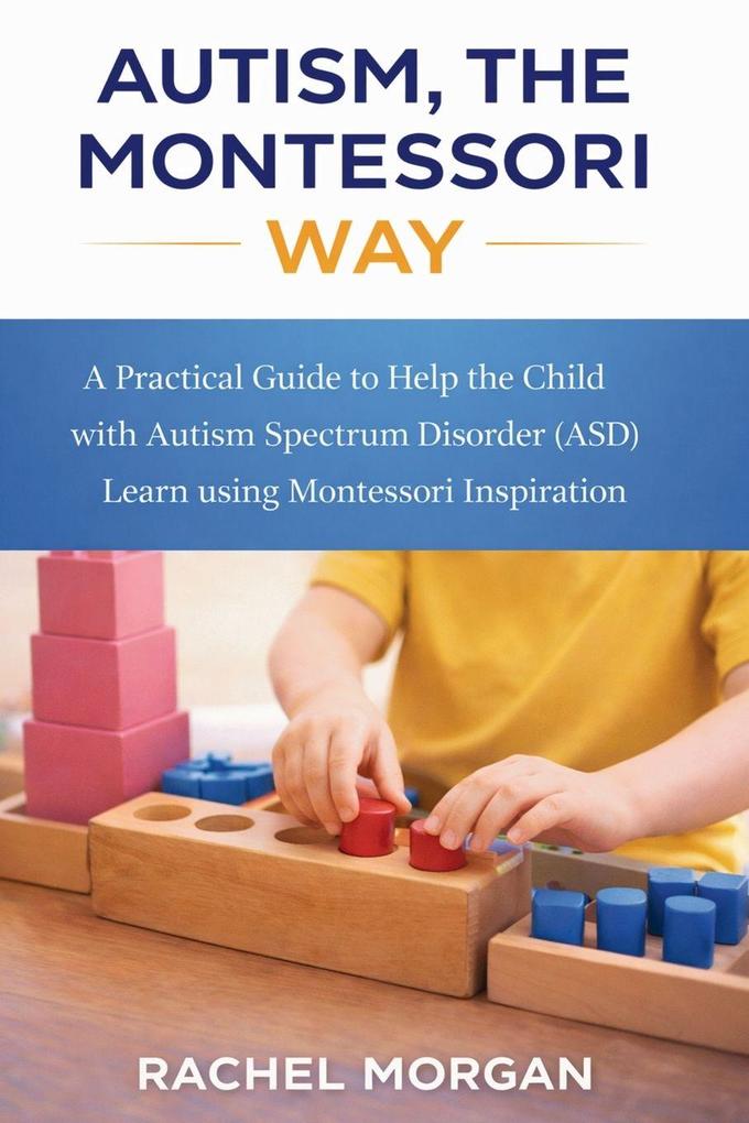 Autism the Montessori Way