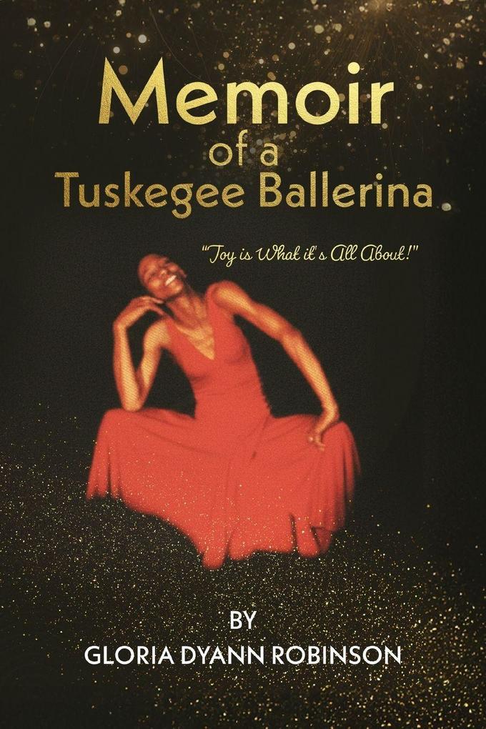 Memoir of a Tuskegee Ballerina