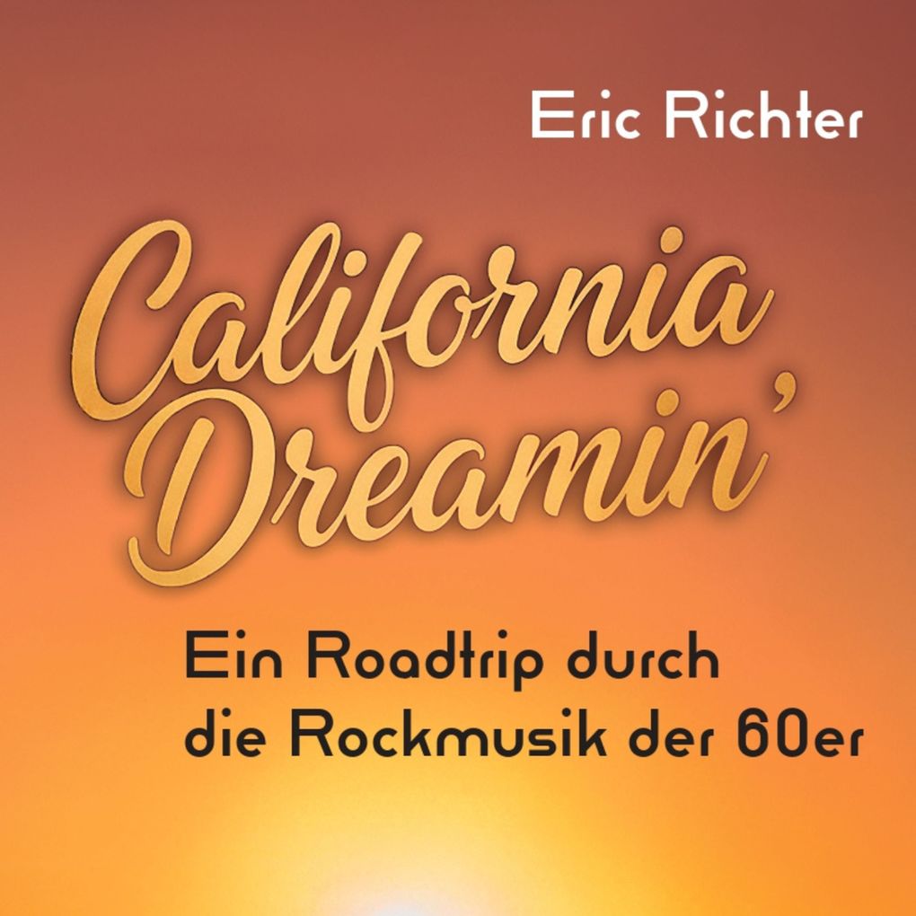 California Dreamin'