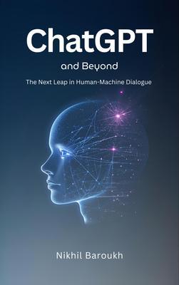 ChatGPT and Beyond