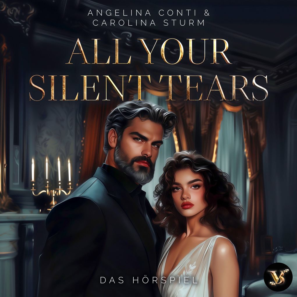 All Your Silent Tears. Du wirst mich lieben Das Hörspiel
