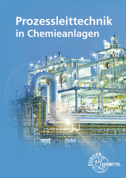 Prozessleittechnik in Chemieanlagen