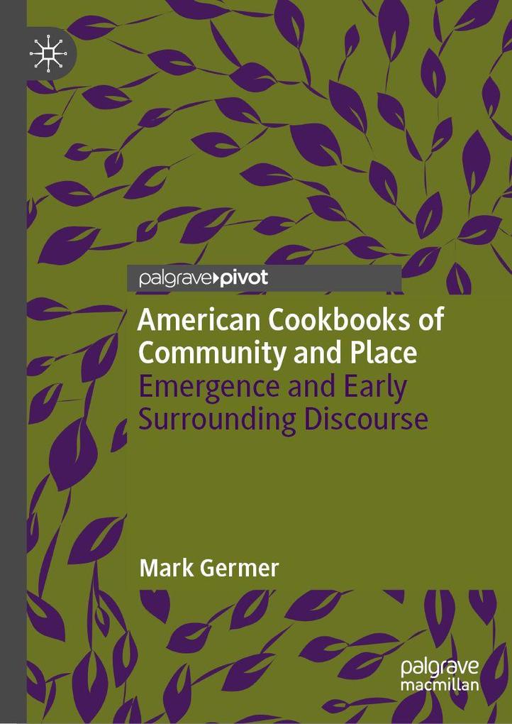 American Cookbooks of Community and Place