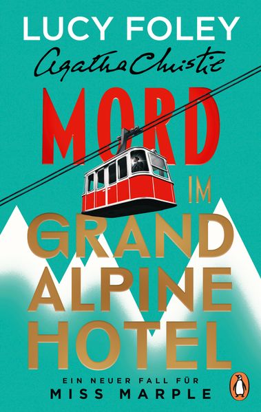 Mord im Grand Alpine Hotel