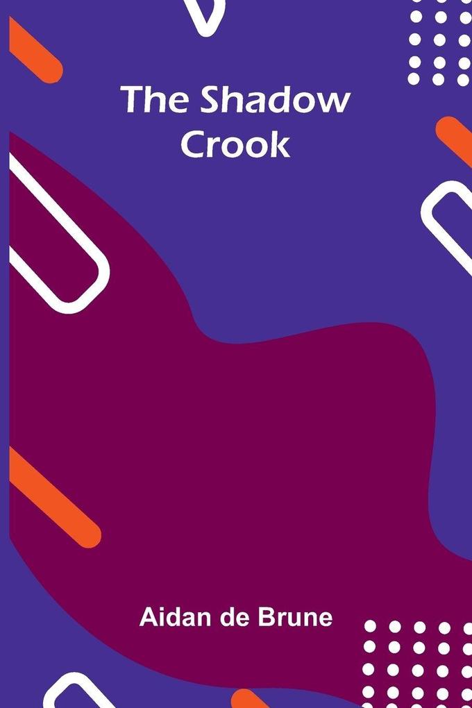 The Shadow Crook