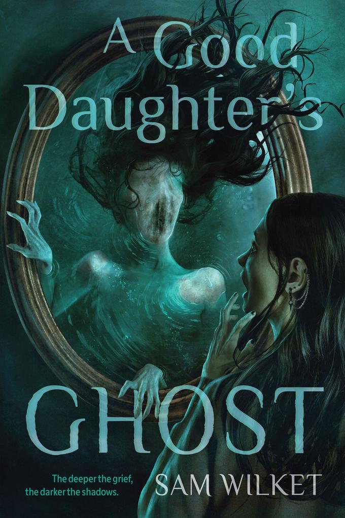 A Good Daughter's Ghost