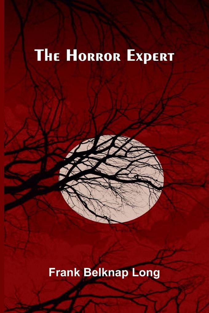 The horror expert