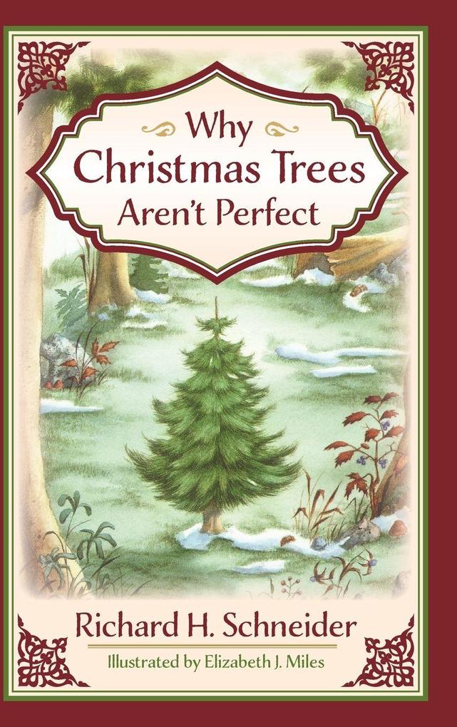 Why Christmas Trees Aren't Perfect (Why Christmas Trees Aren't Perfect)