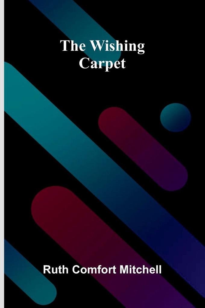 The Wishing Carpet
