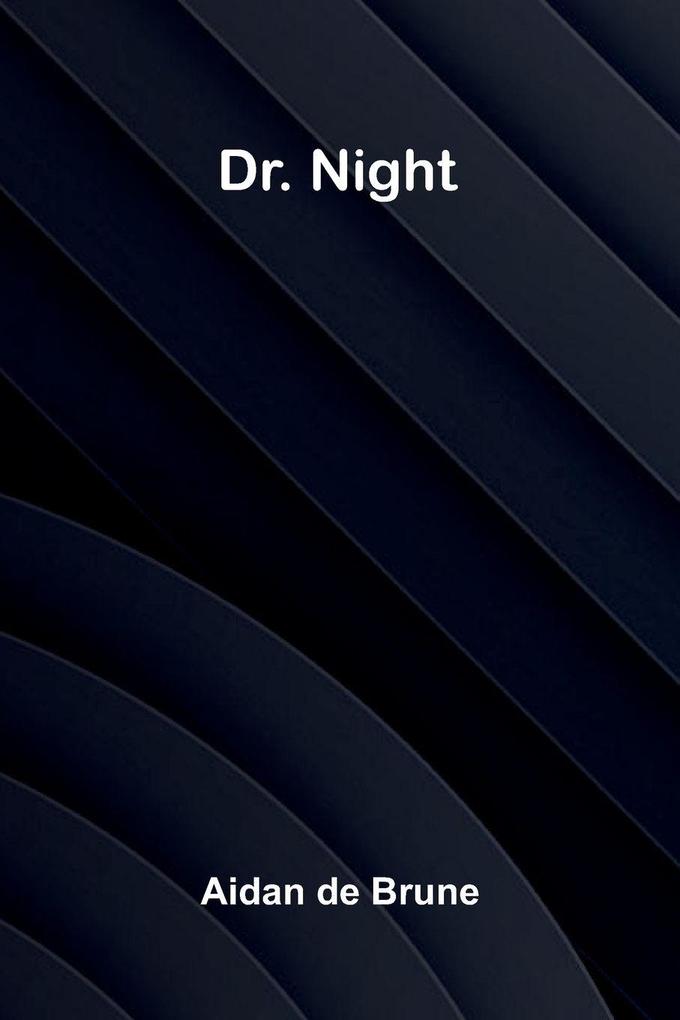 Dr. Night