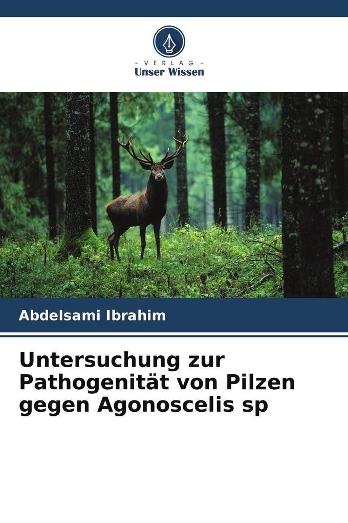 Untersuchung zur Pathogenität von Pilzen gegen Agonoscelis sp