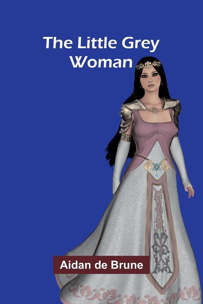 The Little Grey Woman