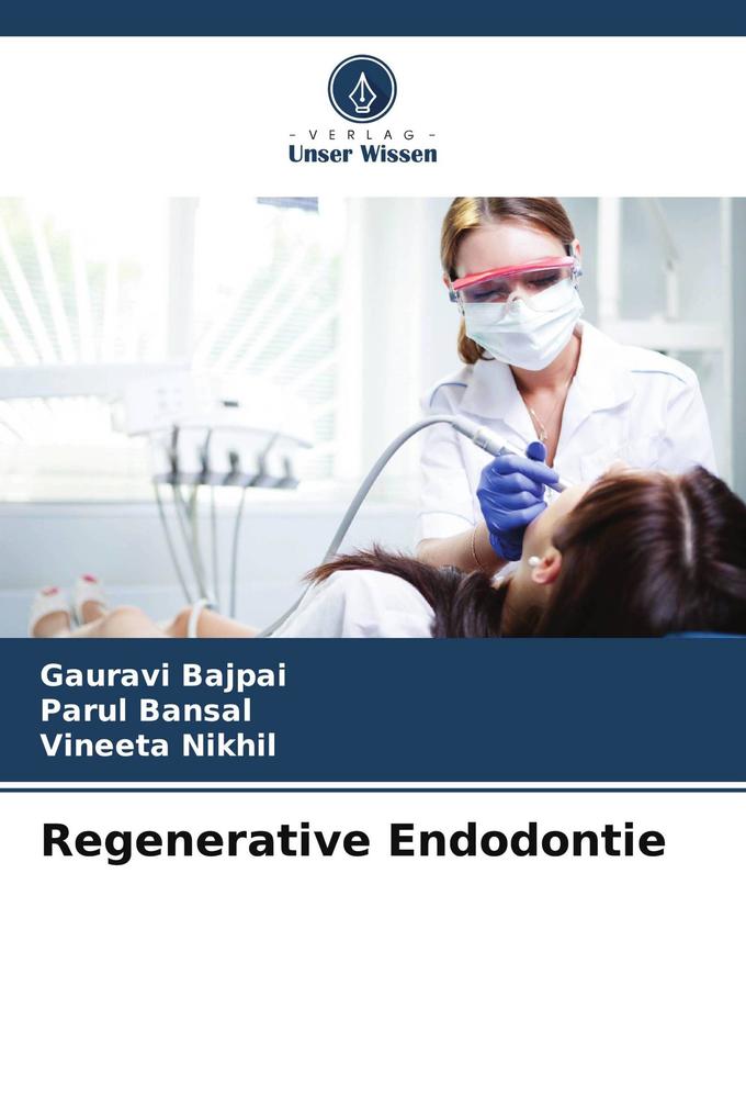 Regenerative Endodontie