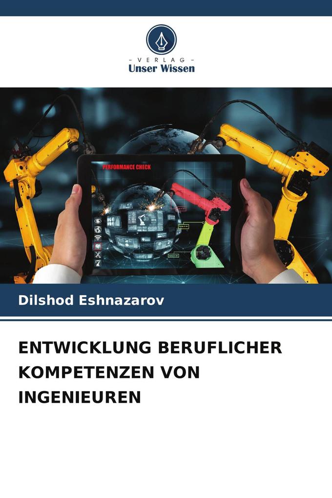 ENTWICKLUNG BERUFLICHER KOMPETENZEN VON INGENIEUREN