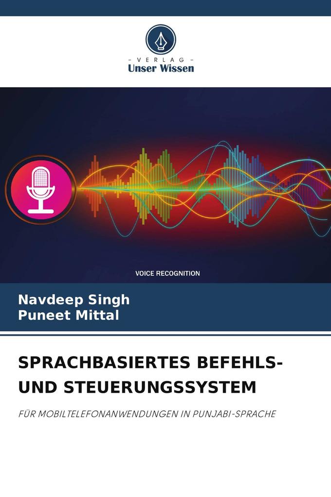 SPRACHBASIERTES BEFEHLS- UND STEUERUNGSSYSTEM