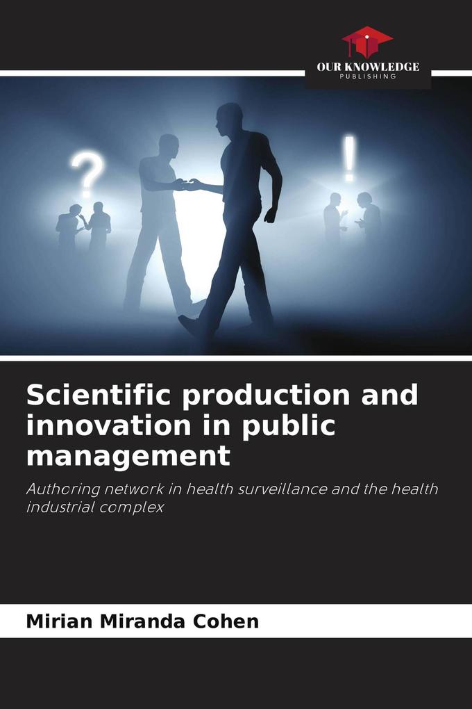 Scientific production and innovation in public management
