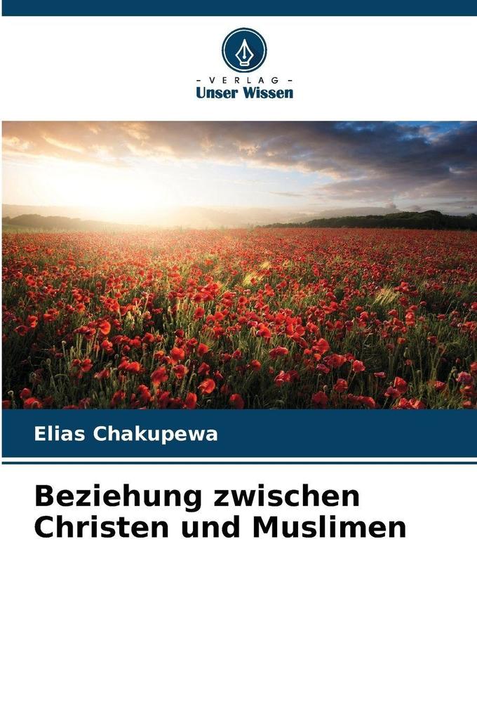 Beziehung zwischen Christen und Muslimen