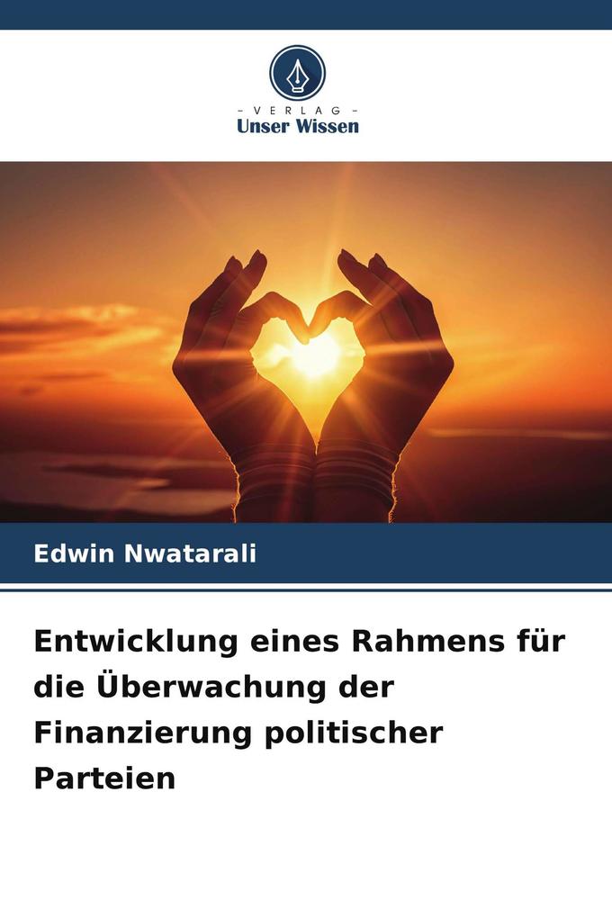 Entwicklung eines Rahmens für die Überwachung der Finanzierung politischer Parteien