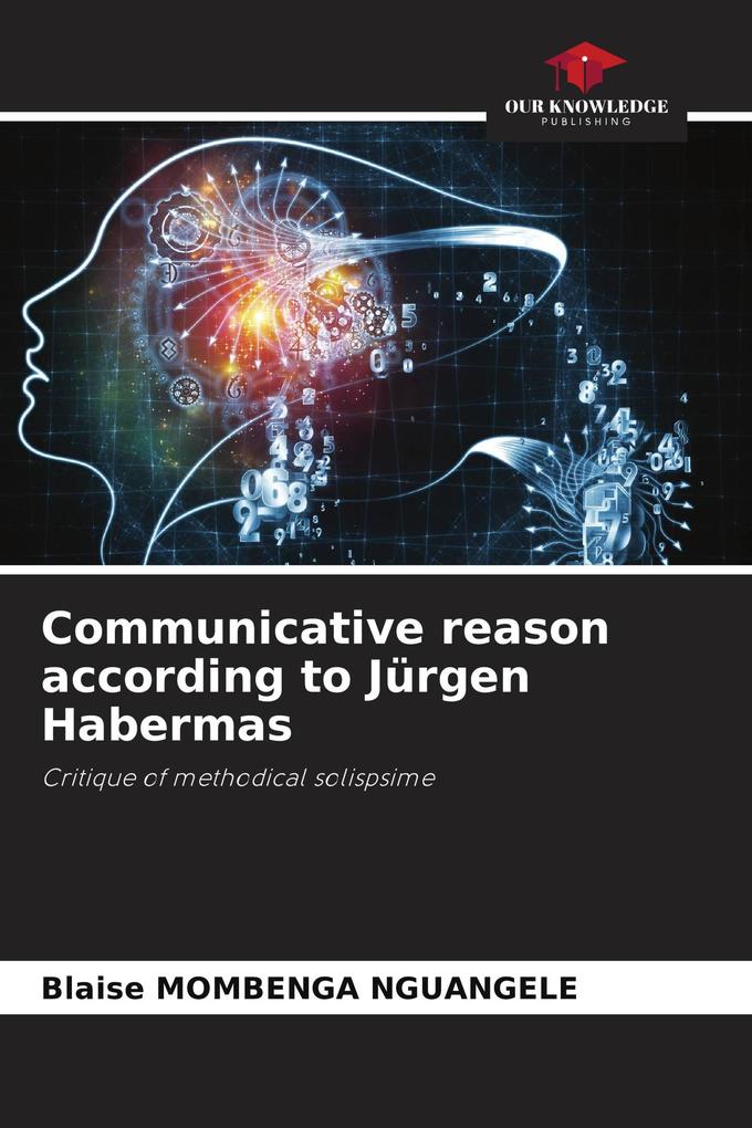 Communicative reason according to Jürgen Habermas