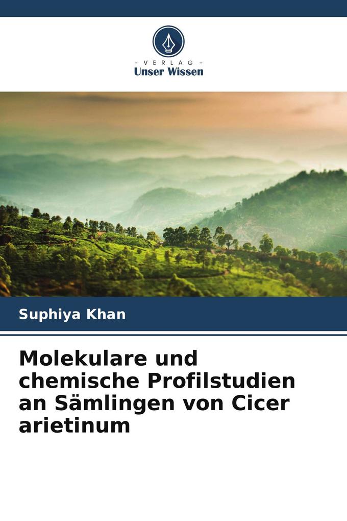 Molekulare und chemische Profilstudien an Sämlingen von Cicer arietinum