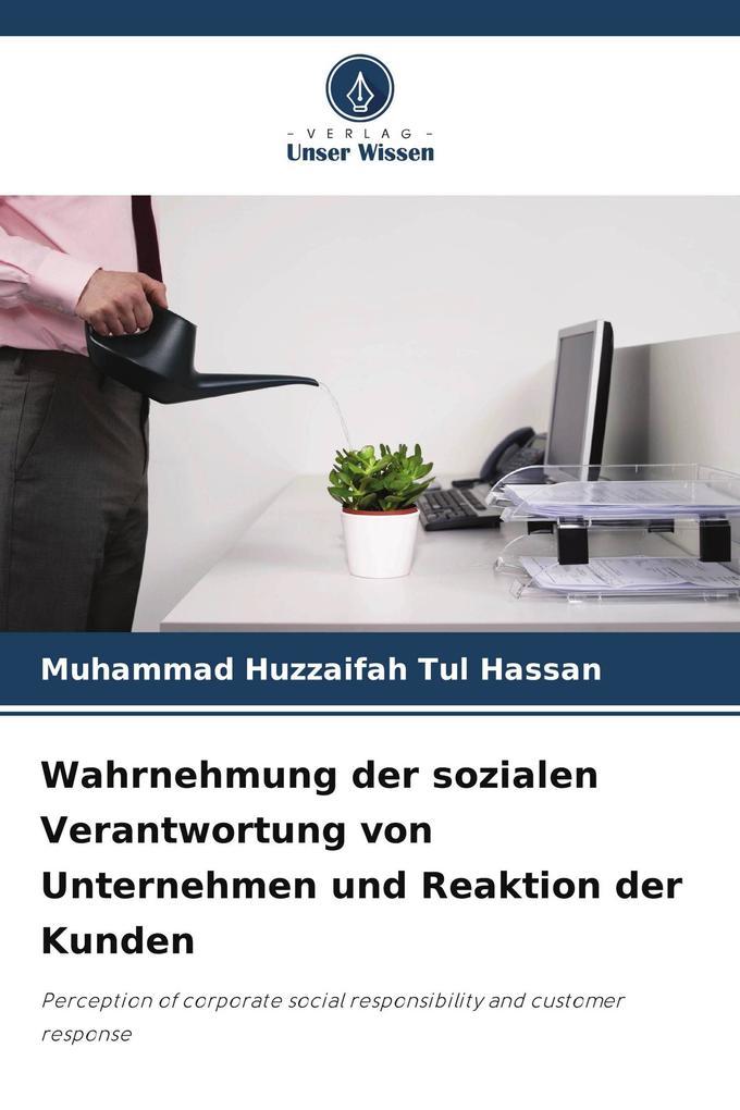 Wahrnehmung der sozialen Verantwortung von Unternehmen und Reaktion der Kunden