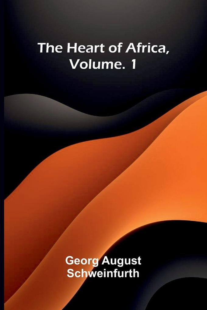 The heart of Africa Vol. 1