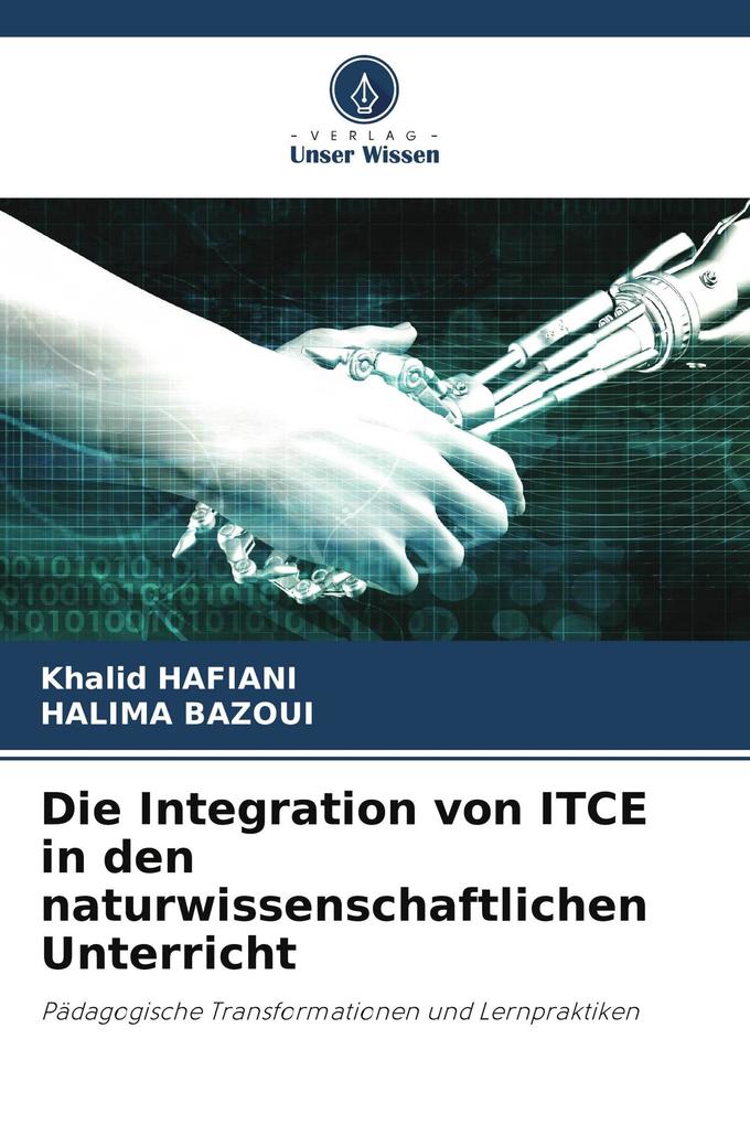 Die Integration von ITCE in den naturwissenschaftlichen Unterricht