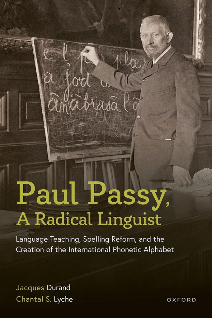 Paul Passy a Radical Linguist
