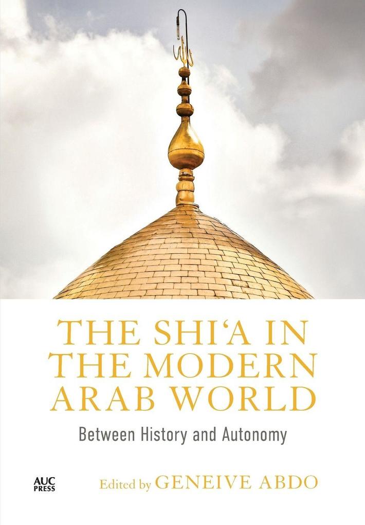 The Shi'a in the Modern Arab World