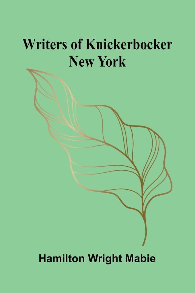 Writers of Knickerbocker New York