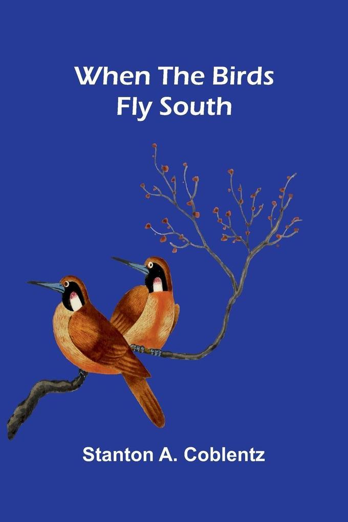 When the birds fly south