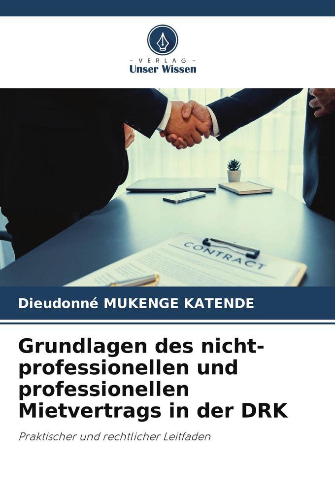 Grundlagen des nicht-professionellen und professionellen Mietvertrags in der DRK