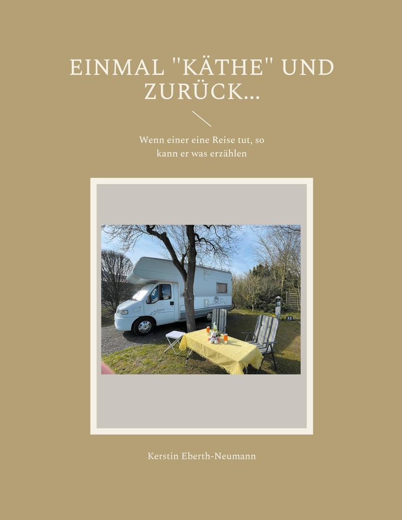 Einmal 'Käthe' und zurück...
