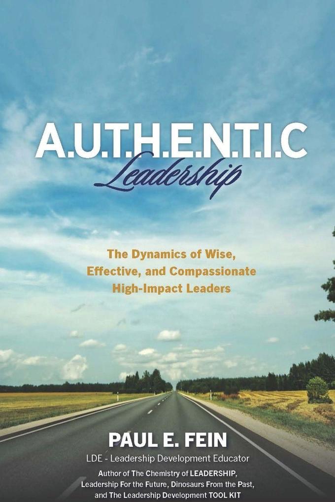 A.U.T.H.E.N.T.I.C. Leadership