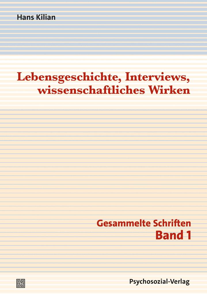 Lebensgeschichte Interviews wissenschaftliches Wirken