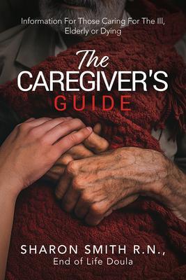 The Caregiver's Guide
