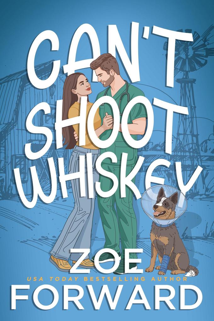 Can't Shoot Whiskey