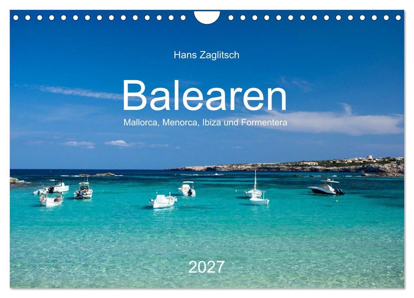 Balearen - Mallorca Menorca Ibiza und Formentera (Wandkalender 2027 DIN A4 quer) CALVENDO Monatskalender