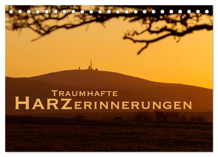 Harzerinnerungen (Tischkalender 2027 DIN A5 quer) CALVENDO Monatskalender
