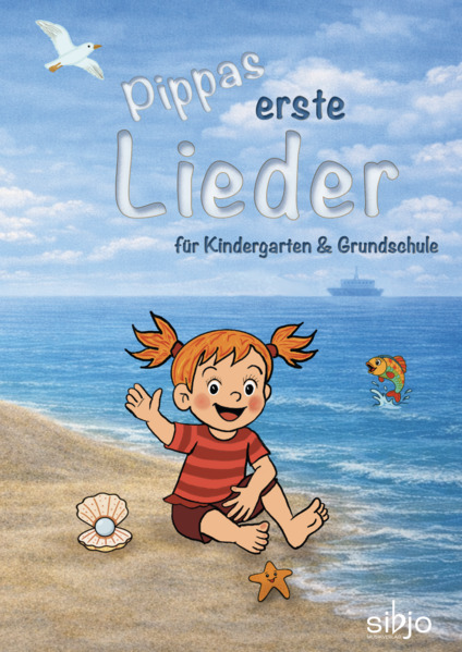 Pippas erste Lieder