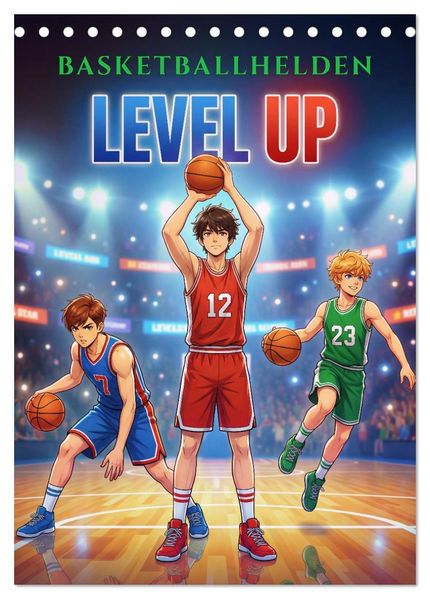 Level Up - Basketballhelden (Tischkalender 2027 DIN A5 hoch) CALVENDO Monatskalender